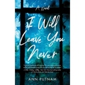 I Will Leave You Never - Paperback