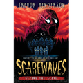 Scarewaves: Beyond the Grave (Scarewaves #2) - Hardcover