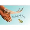 You Stole My Name: A Rhyming Book of Animals That Sound Alike - Hardcover