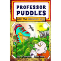 Professor Puddles and the Dinosaur Egg - Paperback