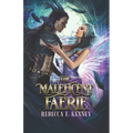 The Maleficent Faerie: A Sleeping Beauty Retelling - Paperback