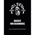 Muay Thai Basics for Beginners - Paperback