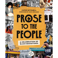Prose to the People: A Celebration of Black Bookstores - Hardcover