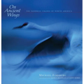 On Ancient Wings: The Sandhill Cranes of North America - Hardcover