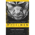 Wheelmen: Lance Armstrong, the Tour de France, and the Greatest Sports Conspiracy Ever - Paperback