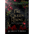 Fae Queen Rising: An Epic Romantic Fantasy - Hardcover