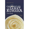 The Chronicles of Sanat Kumara: I Am Ready - Paperback