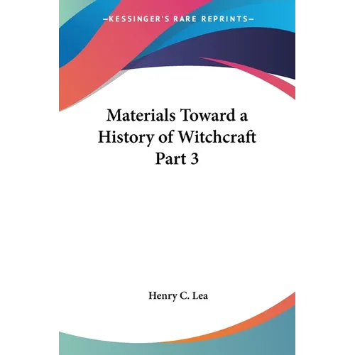 Materials Toward a History of Witchcraft Part 3 - Paperback