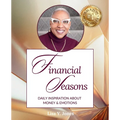 Financial Seasons Devotional: Daily Inspiration About Money And Emotions - Paperback