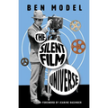 The Silent Film Universe - Paperback