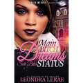 Main Bitch Dreams, Side Bitch Status - Paperback
