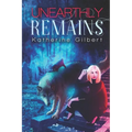 Unearthly Remains - Paperback
