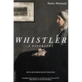 Whistler: A Biography - Paperback