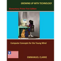 Growing Up With Technology - Paperback