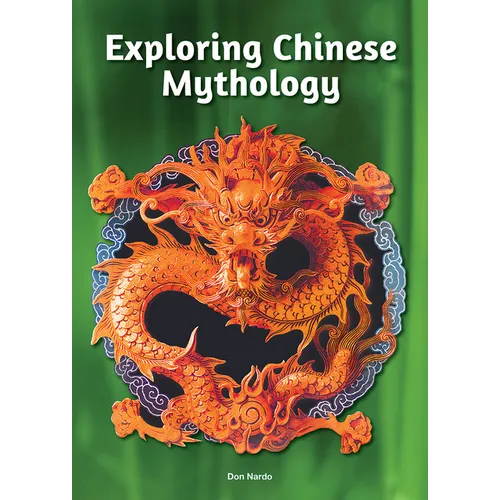 Exploring Chinese Mythology - Hardcover