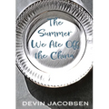 The Summer We Ate Off the China - Paperback