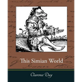 This Simian World - Paperback