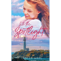 Into the Spotlight - Paperback