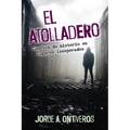 El atolladero: Cuentos de misterio en lugares inesperados - Paperback
