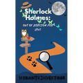 Sherlock Holmes: Out of Boredom for Love - Paperback