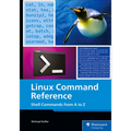 Linux Command Reference: Shell Commands from A to Z - Paperback