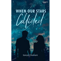 When our stars collided - Paperback