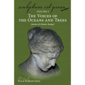 Sculptum Est Prosa (Volume 4): The Voices of the Oceans and Trees (poems of climate change) - Paperback