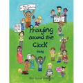 Praying Around the Clock Easy - Paperback