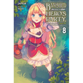 Banished from the Hero's Party, I Decided to Live a Quiet Life in the Countryside, Vol. 8 (Light Novel): Volume 8 - Paperback