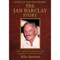 The Ian Barclay Story: Going to the Nth Degree - Paperback