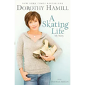 A Skating Life: My Story - Paperback