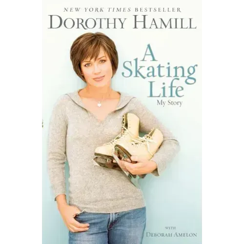 A Skating Life: My Story - Paperback