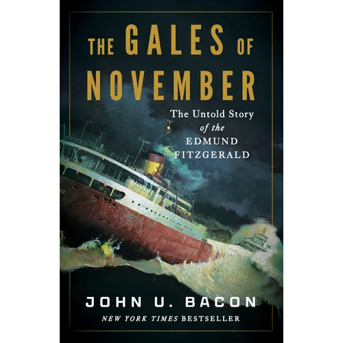The Gales of November: The Untold Story of the Edmund Fitzgerald - Hardcover