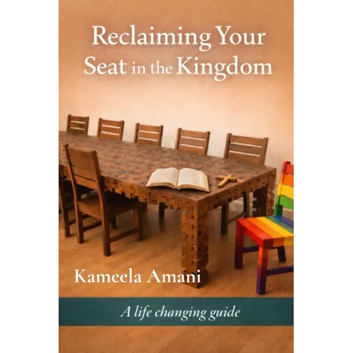 Reclaiming Your Seat in the Kingdom - Paperback
