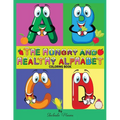 The Hungry and Healthy Alphabet Coloring Book: Coloring Book - Paperback