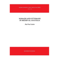 Nomads and Ottomans in Medieval Anatolia - Paperback
