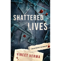 Shattered Lives - Paperback
