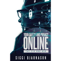 Your Safety and Privacy Online: The CIA and NSA - Paperback