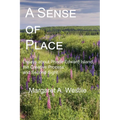A Sense of Place: Essays about Prince Edward Island, the Creative Process and Second Sight - Paperback