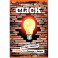 Click: The Art + Science of Getting from Impasse to Insight - Paperback