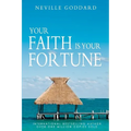Your Faith is Your Fortune - Paperback