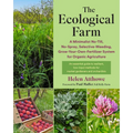 The Ecological Farm: A Minimalist No-Till, No-Spray, Selective-Weeding, Grow-Your-Own-Fertilizer System for Organic Agriculture - Paperback