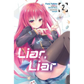Liar, Liar, Vol. 2 (Manga) - Paperback