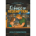 Echoes of Redemption - Hardcover