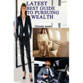 Latest best guide to pursuing wealth: How to acquire wealth - Paperback