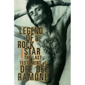 Legend of a Rock Star: A Memoir: The Last Testament of Dee Dee Ramone - Paperback