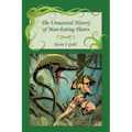 The Unnatural History of Man-Eating Plants - Paperback