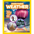 National Geographic Kids Everything Weather: Facts, Photos, and Fun That Will Blow You Away - Paperback