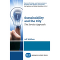 Sustainability and the City: The Service Approach - Paperback