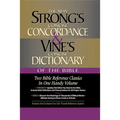 Strong's Concise Concordance and Vine's Concise Dictionary of the Bible: Two Bible Reference Classics in One Handy Volume - Hardcover